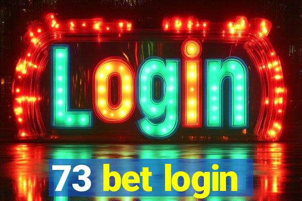 73 bet login